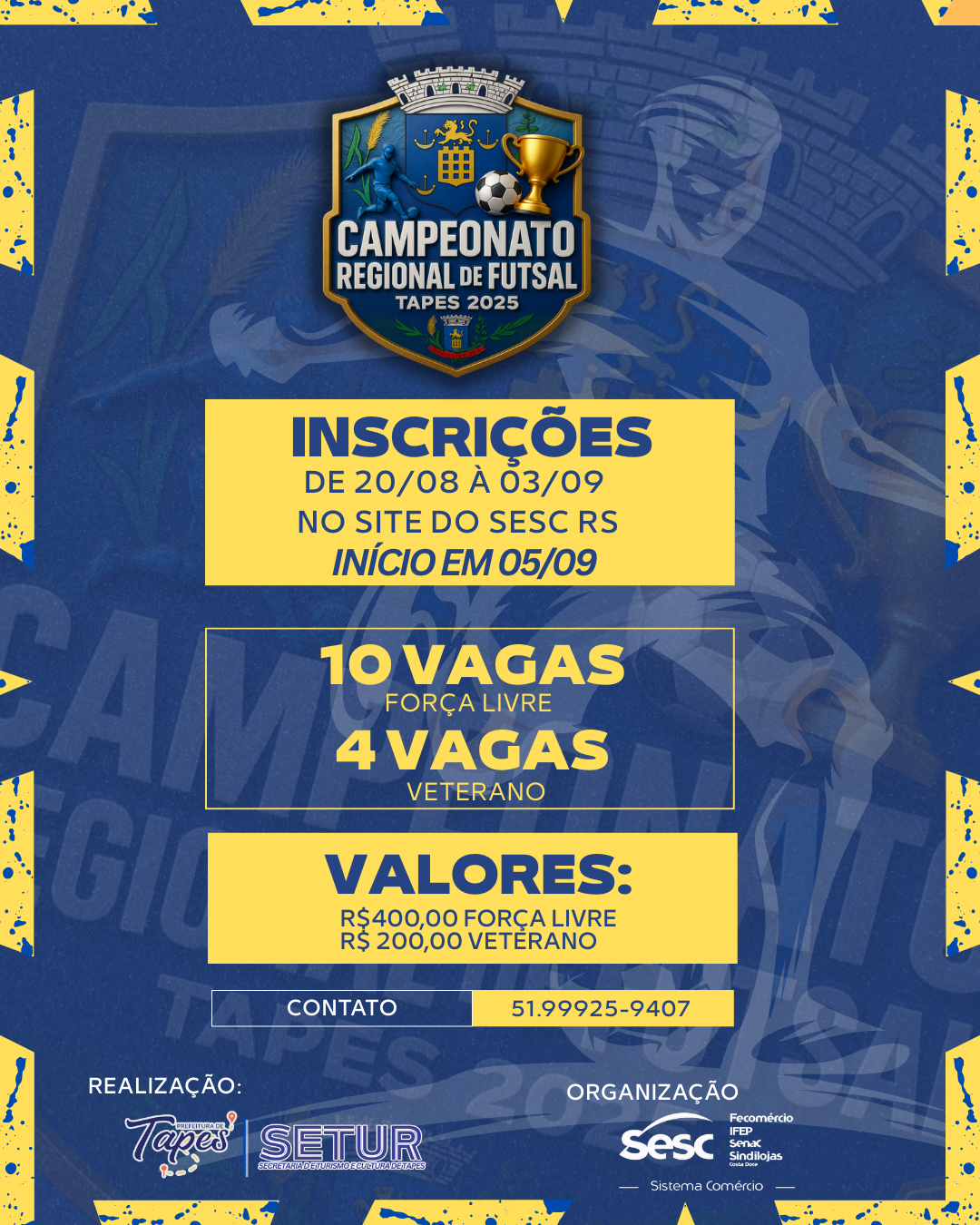 CAMPEONATO REGIONAL DE FUTSAL TAPES 2025 – INSCRIÇÕES ABERTAS 