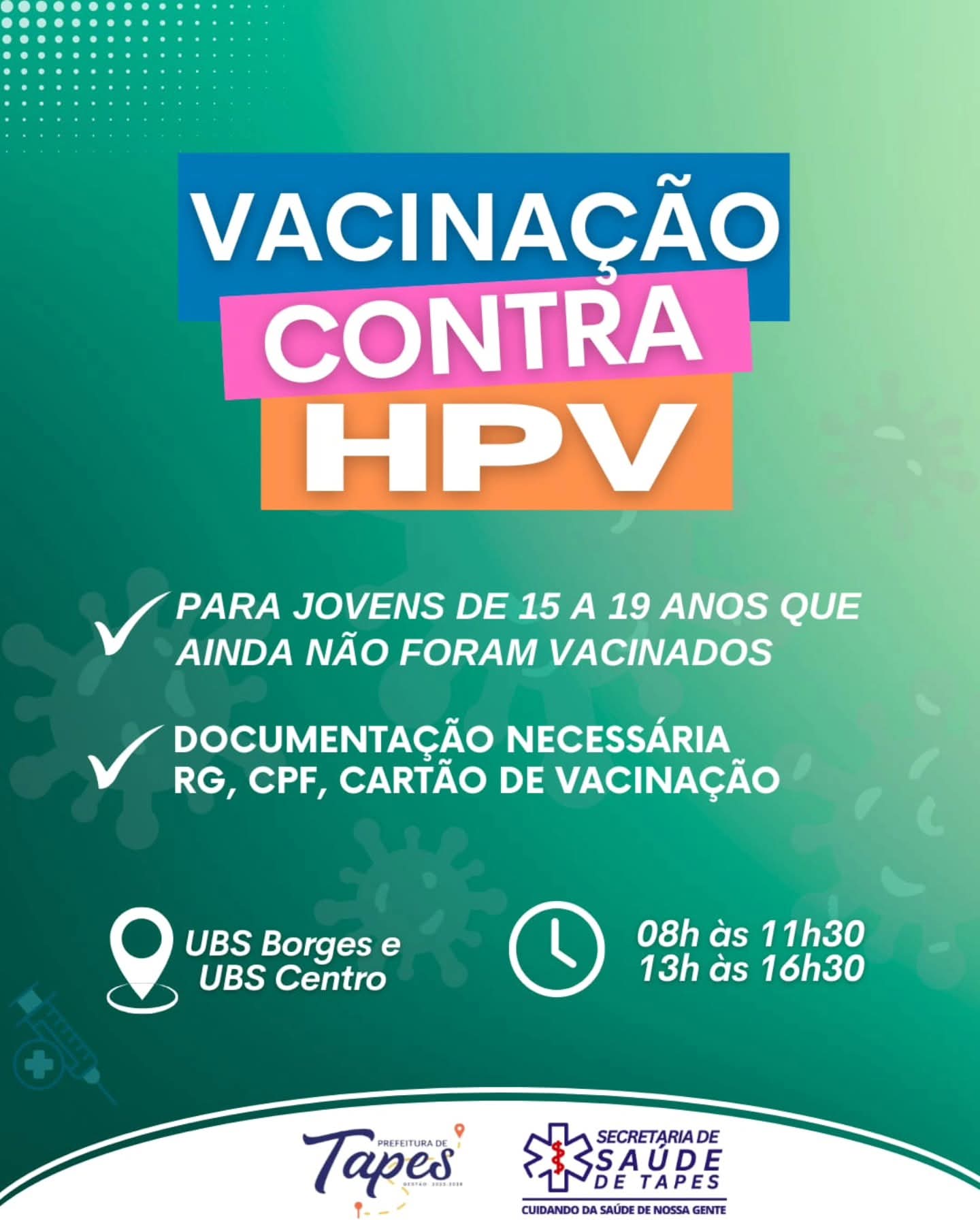 VACINAÇÃO CONTRA HPV PARA JOVENS DE 15 A 19 ANOS EM TAPES