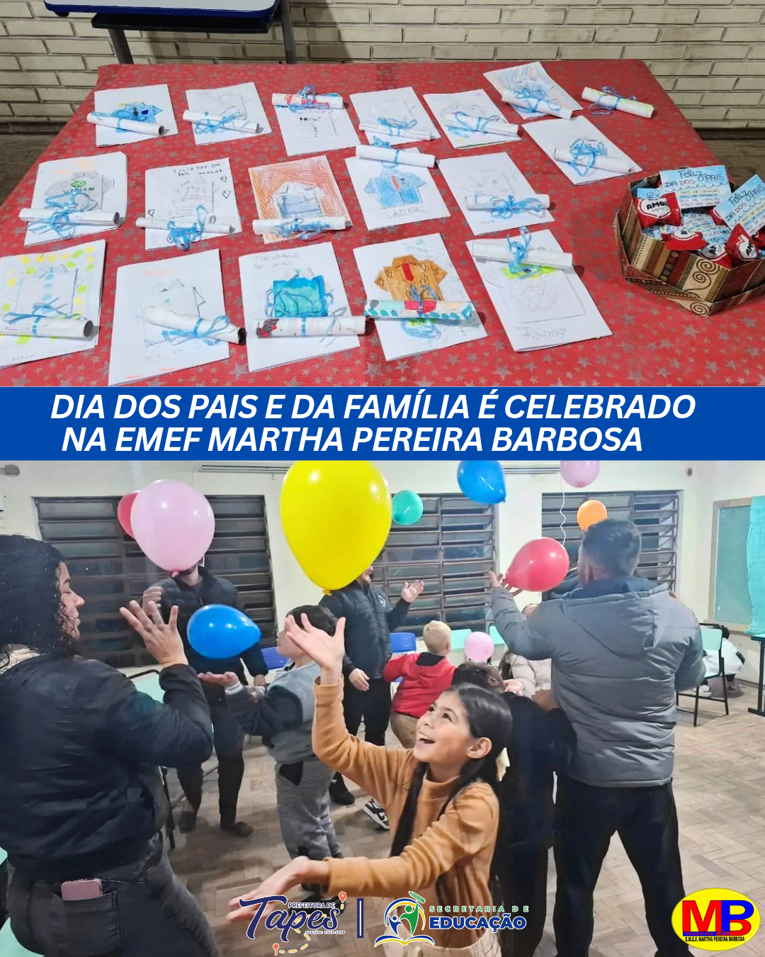 DIA DOS PAIS E DA FAMÍLIA É CELEBRADO NA EMEF MARTHA PEREIRA BARBOSA