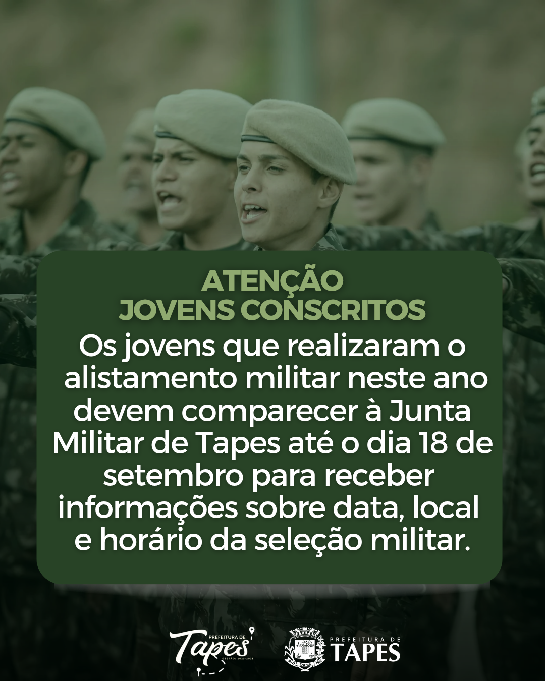 ATENÇÃO, JOVENS CONSCRITOS DE TAPES